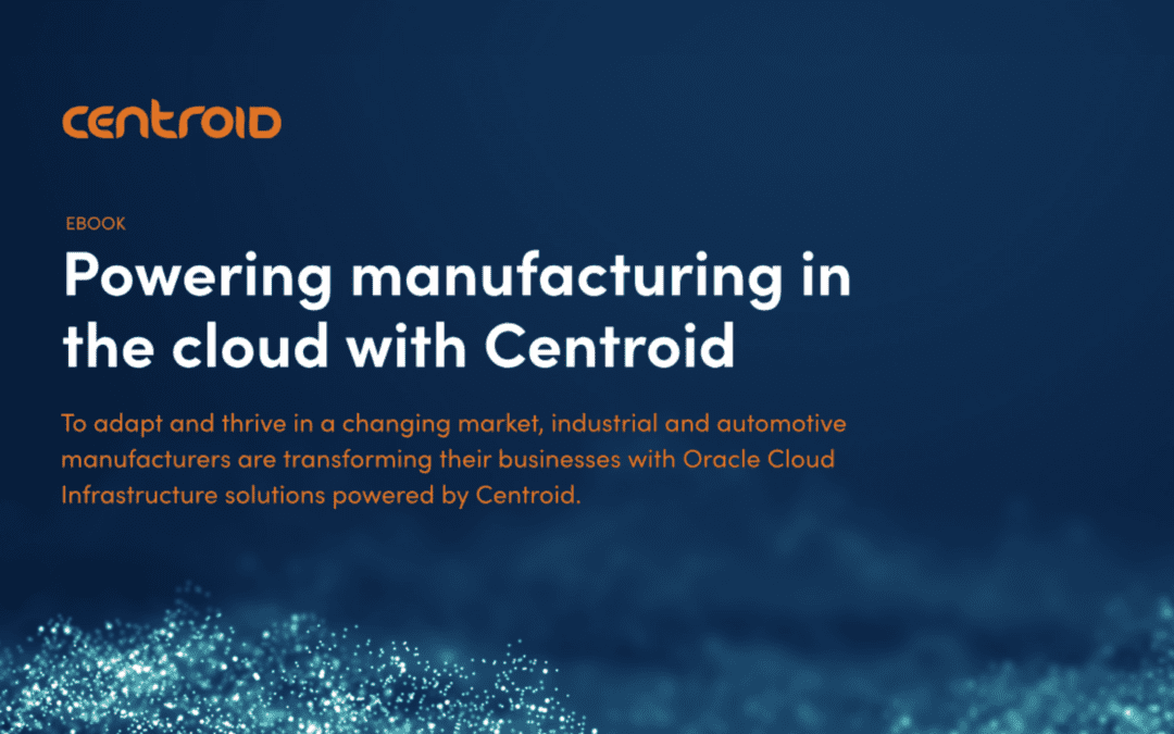 Library 4 Powering manufacturing in the cloud with Centroid – eBook