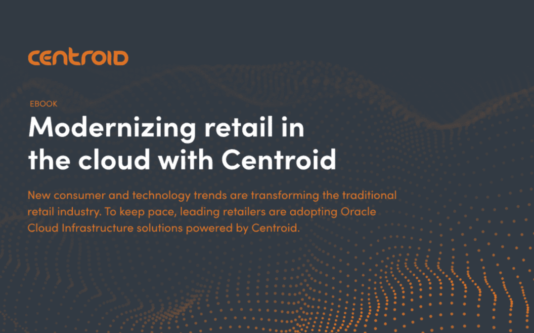 Library 5 Modernizing retail in the cloud with Centroid – eBook
