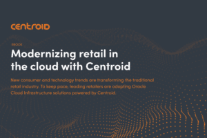 Modernizing retail in the cloud with Centroid_eBook
