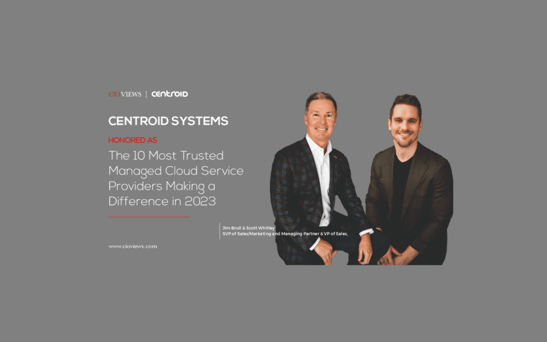 Centroid Systems Empowers Enterprises Through Transformational Services to Achieve Ultimate Cloud Success