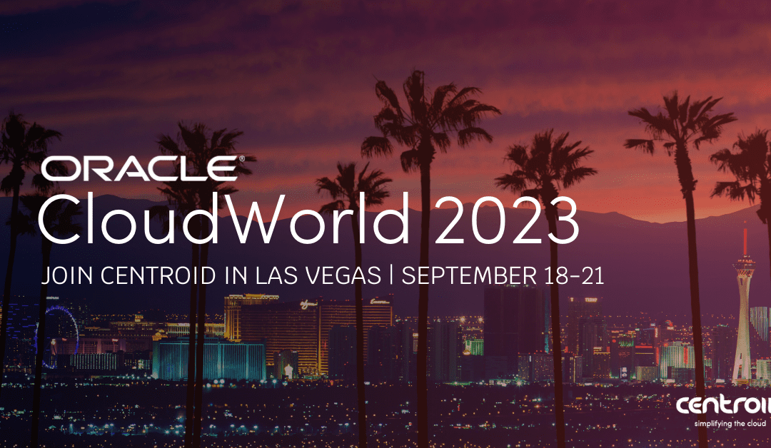 Oracle CloudWorld | September 18-21, 2023