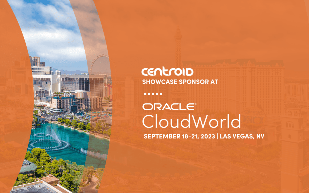 Join Centroid at Oracle CloudWorld 2023, Where Transformational Cloud Solutions Await You!
