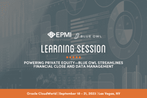EPMI Learning Session_Blue Owl_Oracle CloudWorld 2023