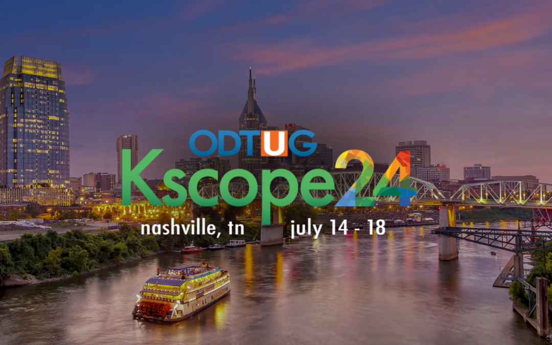 ODTUG Kscope24 | July 14-18, 2024